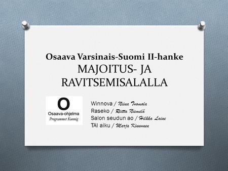 Osaava Varsinais-Suomi II-hanke MAJOITUS- JA RAVITSEMISALALLA