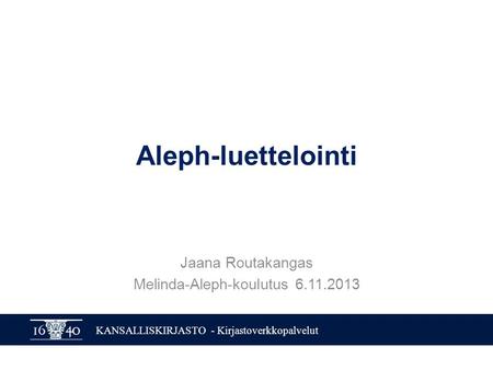 Jaana Routakangas Melinda-Aleph-koulutus