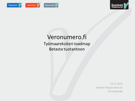 Veronumero.fi Työmaareksiteri roadmap Betasta tuotantoon