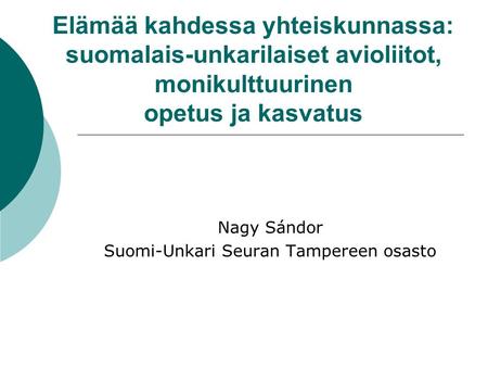 Nagy Sándor Suomi-Unkari Seuran Tampereen osasto