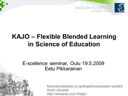 KAJO – Flexible Blended Learning in Science of Education