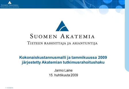 Jarmo Laine 15. huhtikuuta 2009