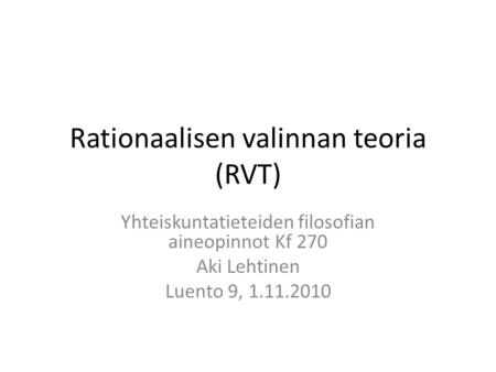 Rationaalisen valinnan teoria (RVT)
