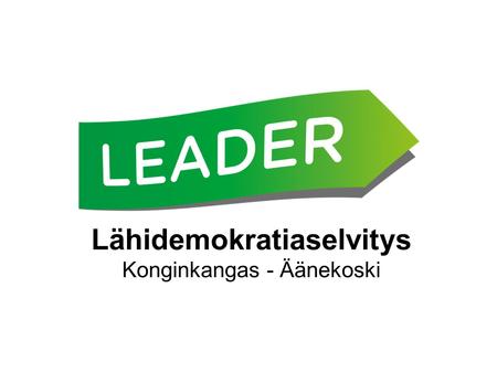 Lähidemokratiaselvitys Konginkangas - Äänekoski. Lähidemokratian nykytilan kartoitus, kehittämistarpeiden tunnistaminen ja toimintamallin kehittäminen.