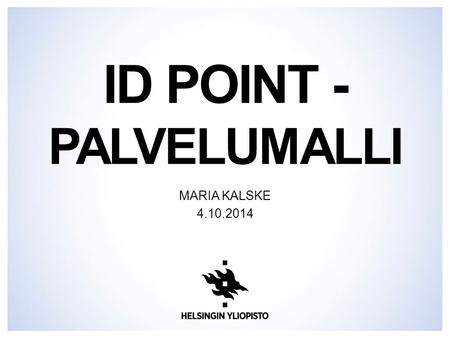 ID Point - Palvelumalli