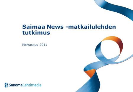 Saimaa News -matkailulehden tutkimus Marraskuu 2011.