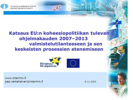 Katsaus EU:n koheesiopolitiikan tulevan ohjelmakauden 2007–2013
