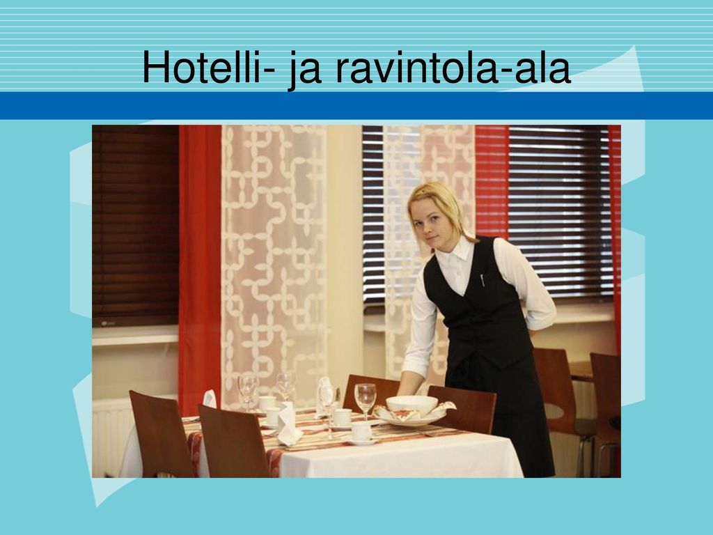 Hotelli- ja ravintola-ala