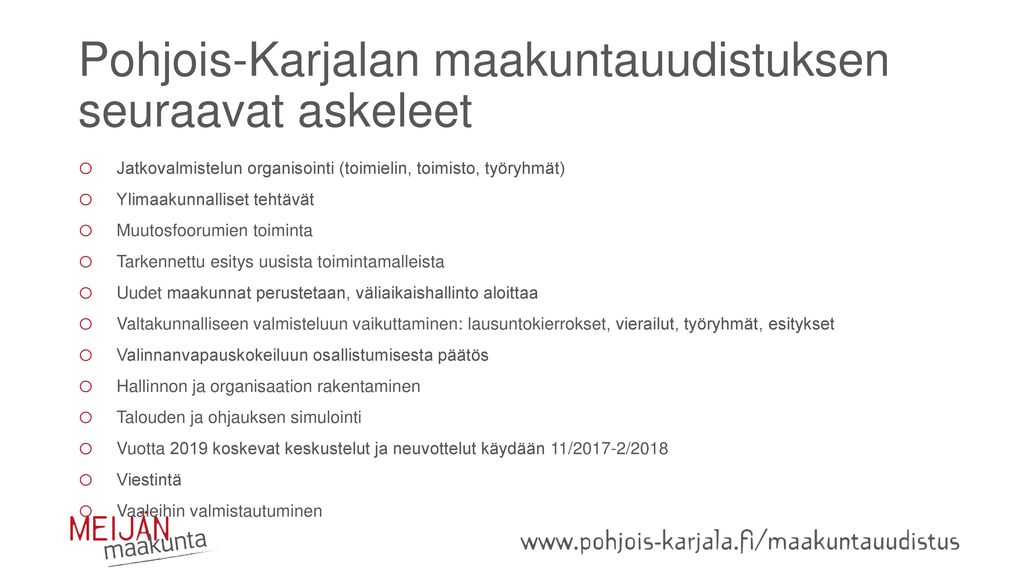 Pohjois-Karjalan maakuntauudistuksen seuraavat askeleet