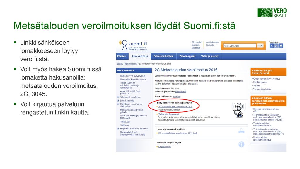 Metsätalouden veroilmoituksen löydät Suomi.fi:stä