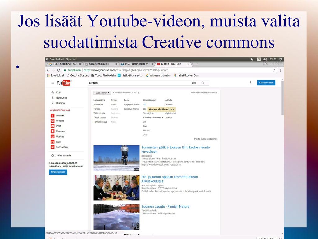 Jos lisäät Youtube-videon, muista valita suodattimista Creative commons