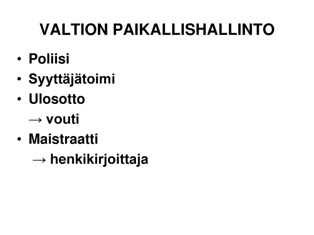 VALTION PAIKALLISHALLINTO
