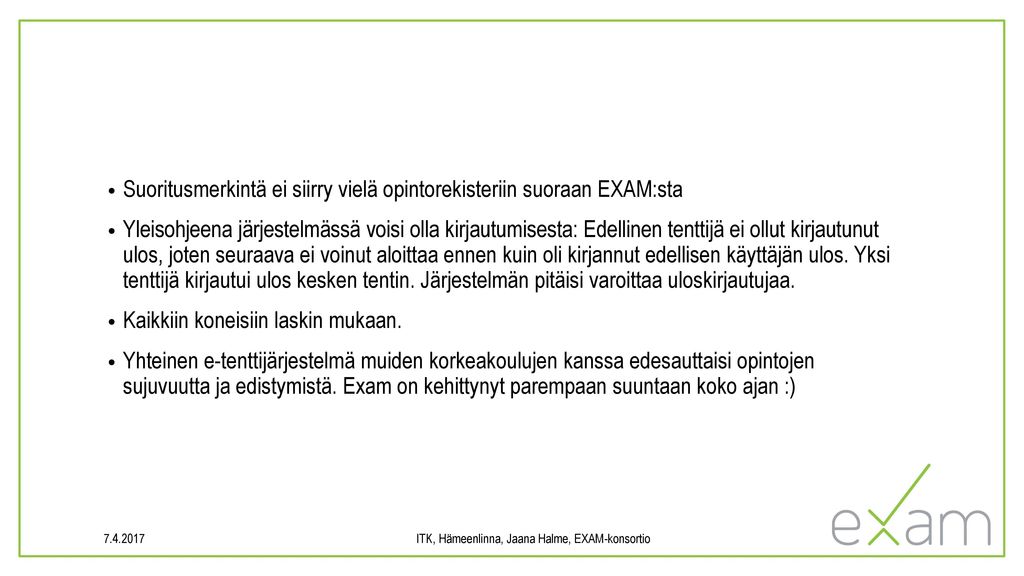 ITK, Hämeenlinna, Jaana Halme, EXAM-konsortio