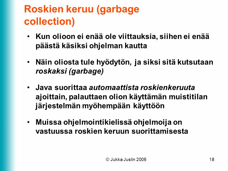 Roskien keruu (garbage collection)