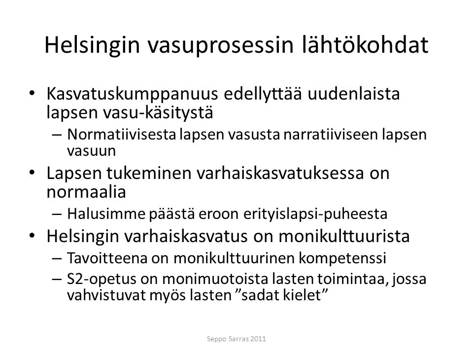 Helsingin vasuprosessin lähtökohdat