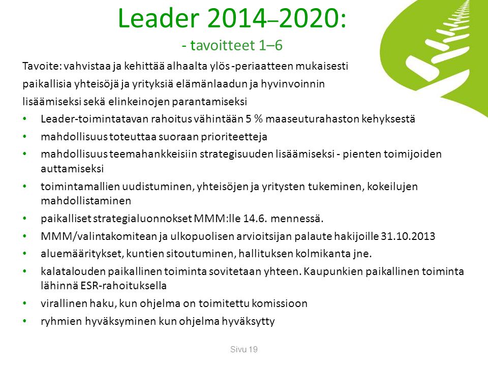 Leader 2014–2020: - tavoitteet 1–6