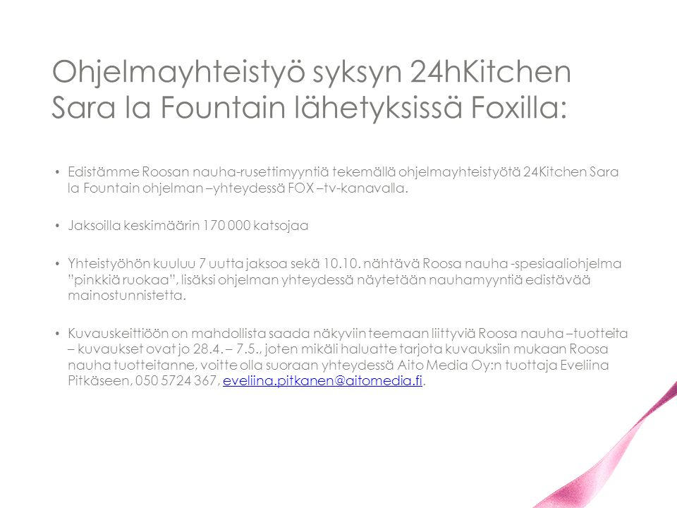 Ohjelmayhteistyö syksyn 24hKitchen Sara la Fountain lähetyksissä Foxilla: