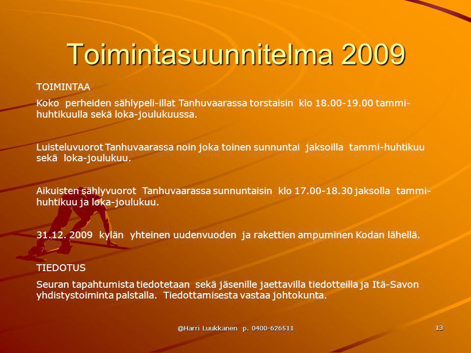 Toimintasuunnitelma 2009 TOIMINTAA