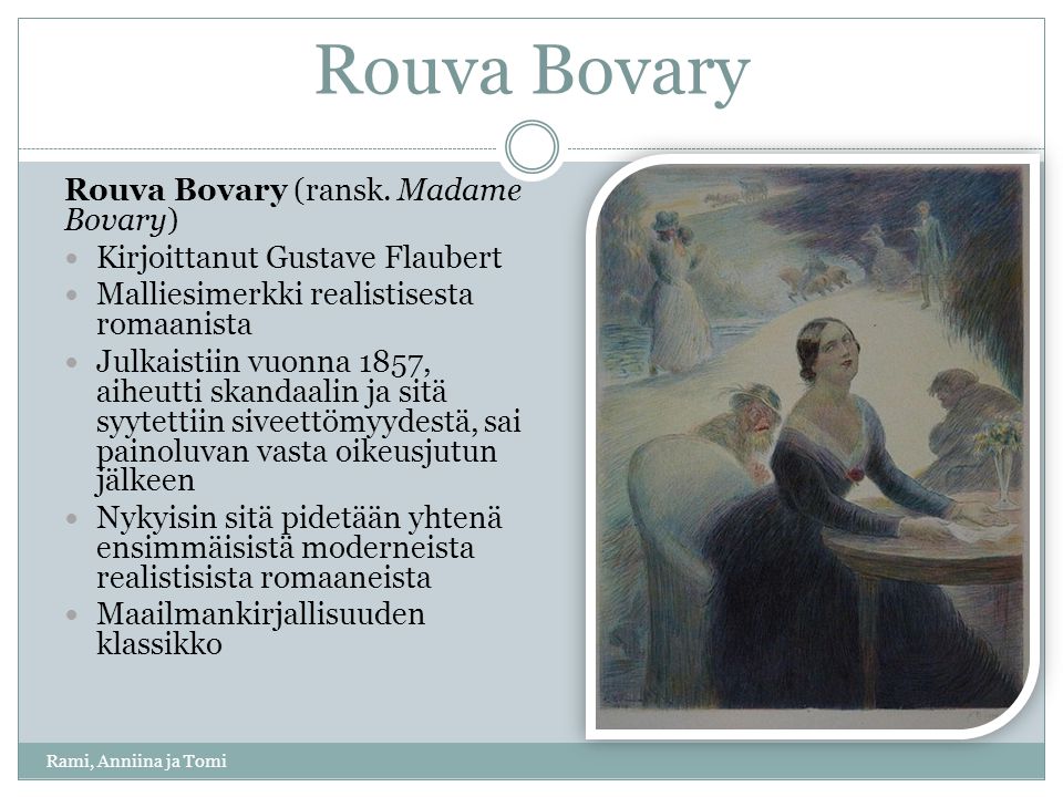 Rouva Bovary Rouva Bovary (ransk. Madame Bovary)