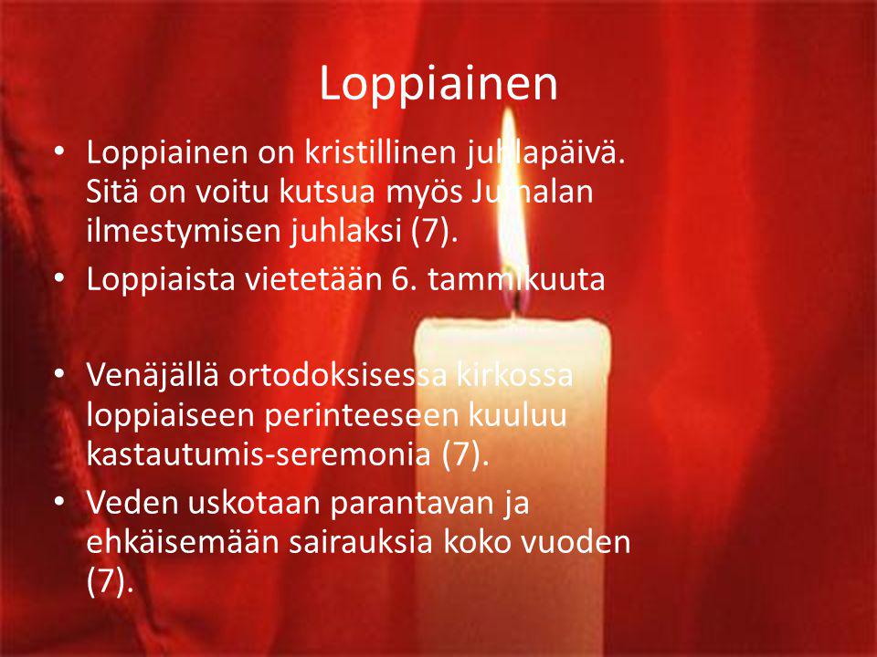 Loppiainen Loppiainen on kristillinen juhlapäivä. Sitä on voitu kutsua myös Jumalan ilmestymisen juhlaksi (7).