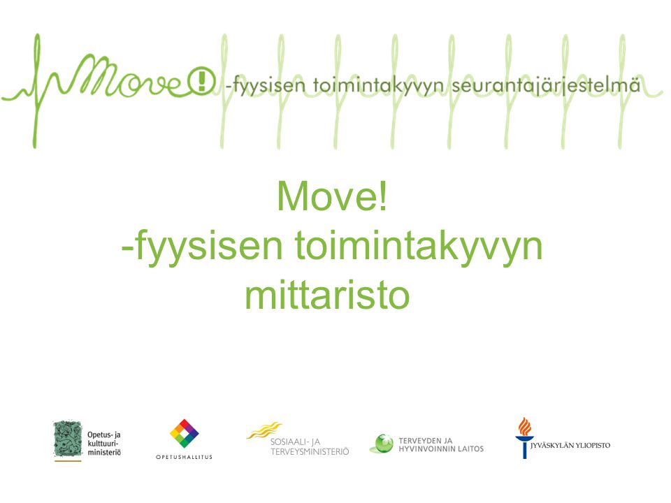 Move! -fyysisen toimintakyvyn mittaristo