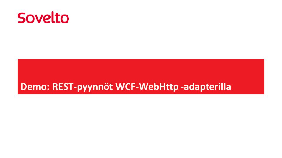Demo: REST-pyynnöt WCF-WebHttp -adapterilla