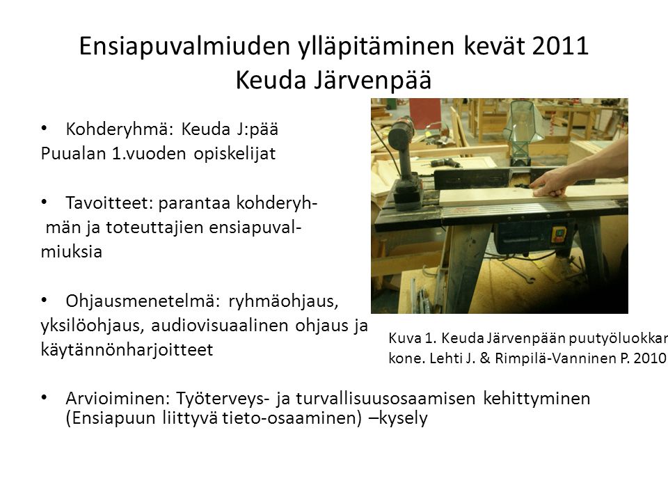 Ensiapuvalmiuden ylläpitäminen kevät 2011 Keuda Järvenpää