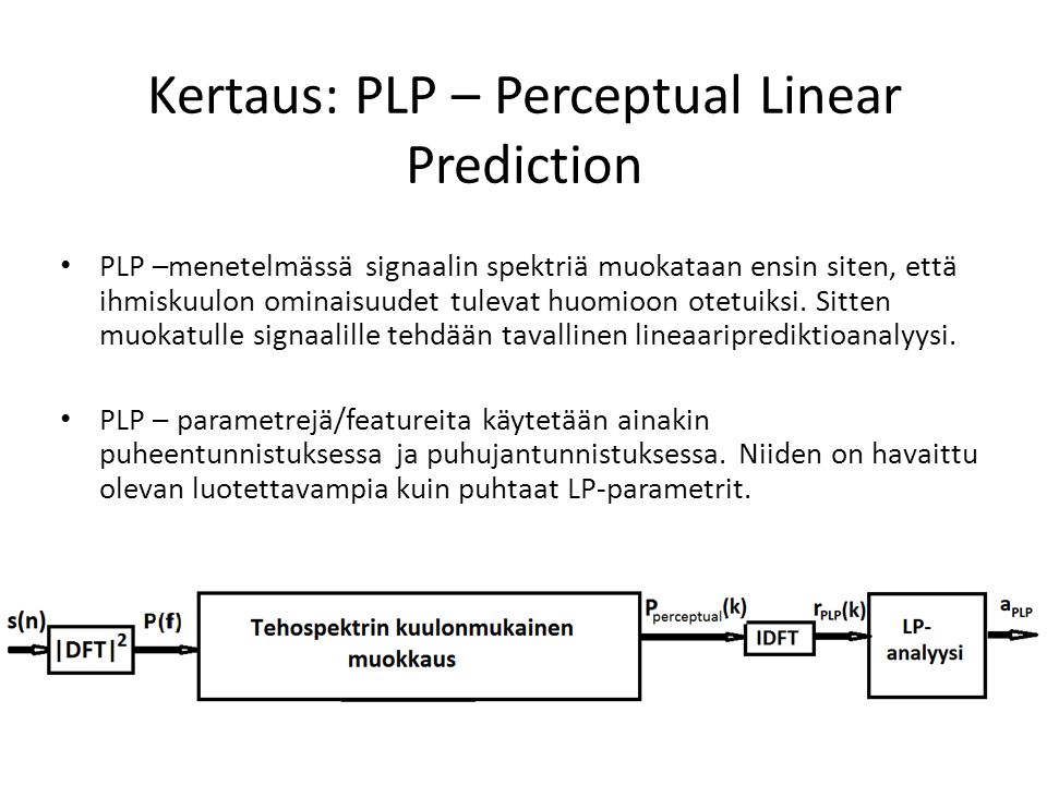 Kertaus: PLP – Perceptual Linear Prediction