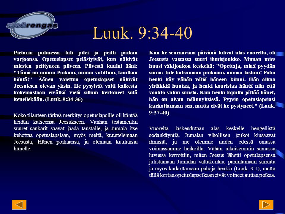 Luuk. 9:34-40