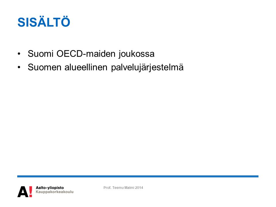 SISÄLTÖ Suomi OECD-maiden joukossa