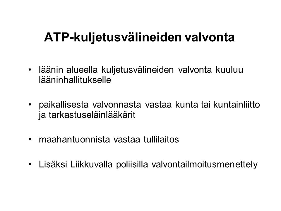 ATP-kuljetusvälineiden valvonta
