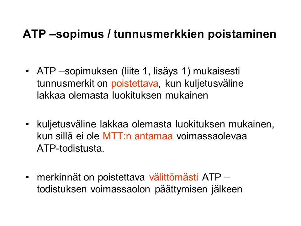 ATP –sopimus / tunnusmerkkien poistaminen