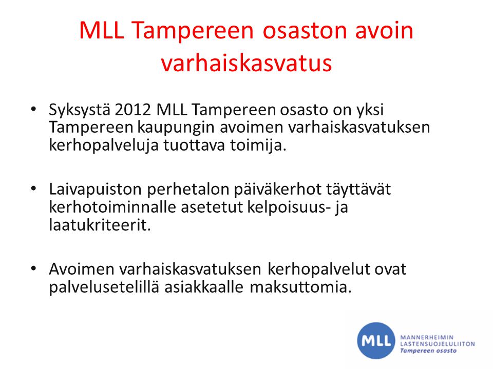 MLL Tampereen osaston avoin varhaiskasvatus