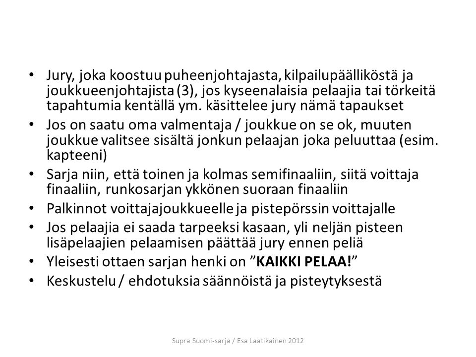 Supra Suomi-sarja / Esa Laatikainen 2012