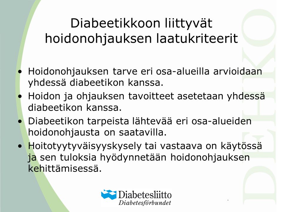 Diabeetikkoon liittyvät hoidonohjauksen laatukriteerit