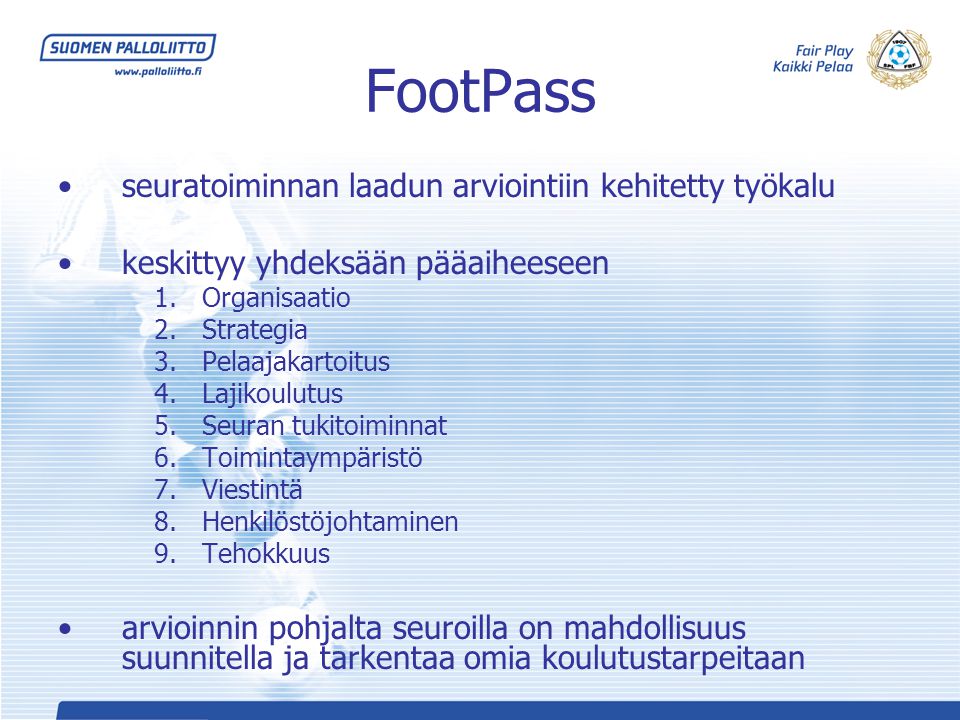 FootPass seuratoiminnan laadun arviointiin kehitetty työkalu