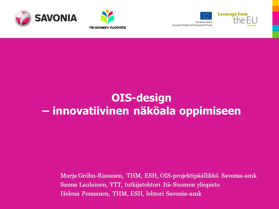 OIS-design – innovatiivinen näköala oppimiseen