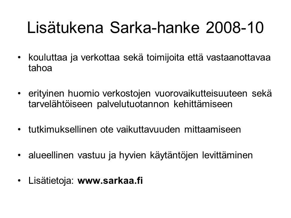 Lisätukena Sarka-hanke