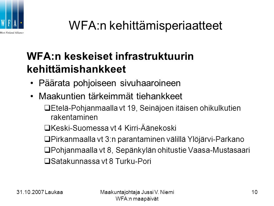 WFA:n kehittämisperiaatteet