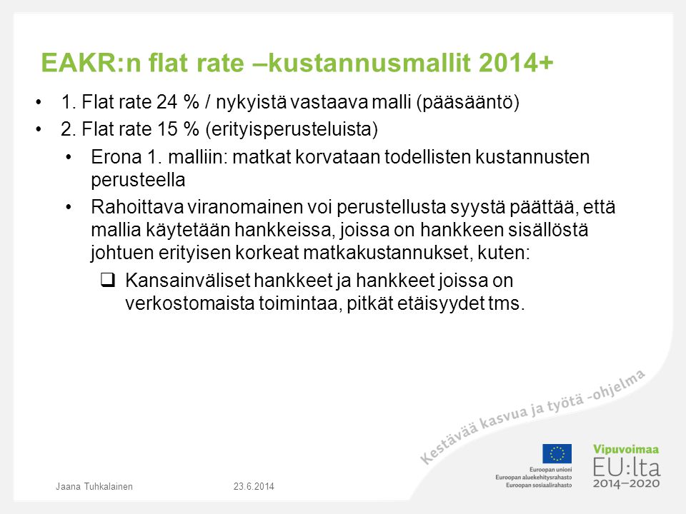 EAKR:n flat rate –kustannusmallit 2014+