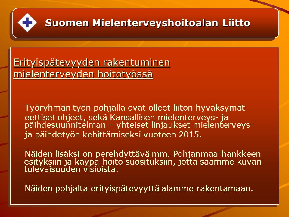 Suomen Mielenterveyshoitoalan Liitto