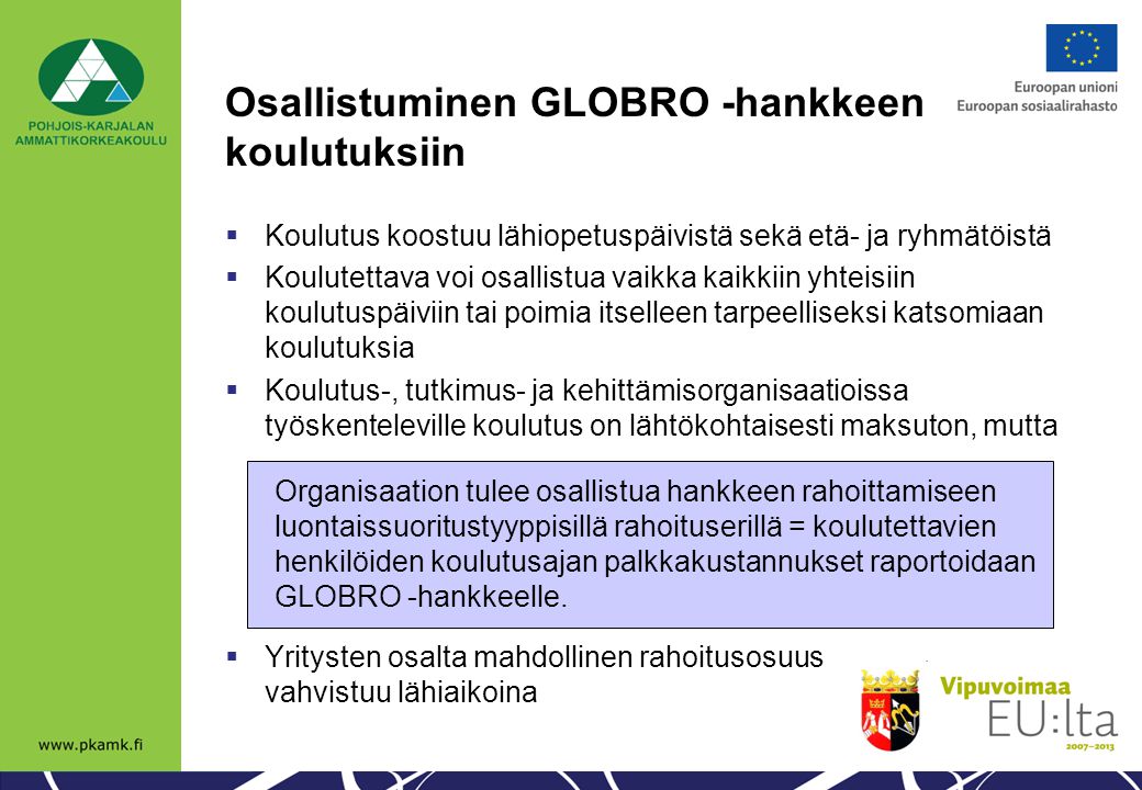 Osallistuminen GLOBRO -hankkeen koulutuksiin