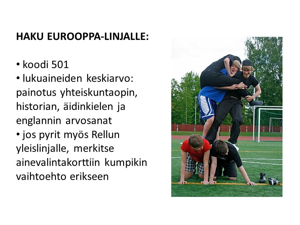 HAKU EUROOPPA-LINJALLE: