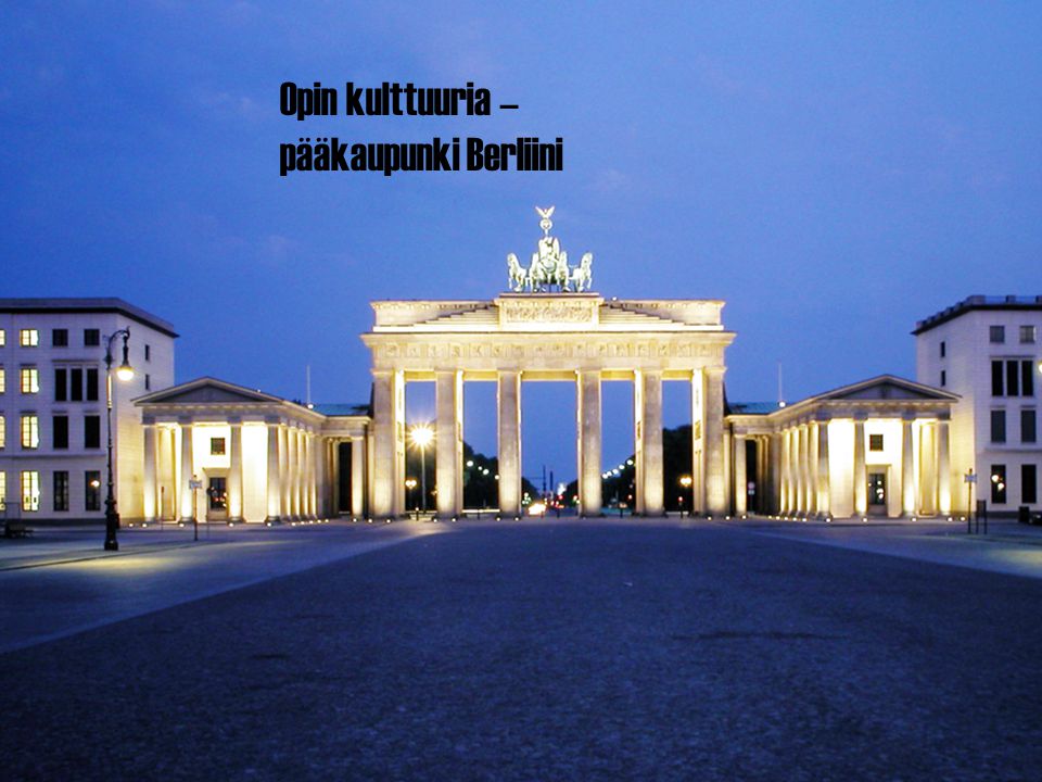Opin kulttuuria – pääkaupunki Berliini
