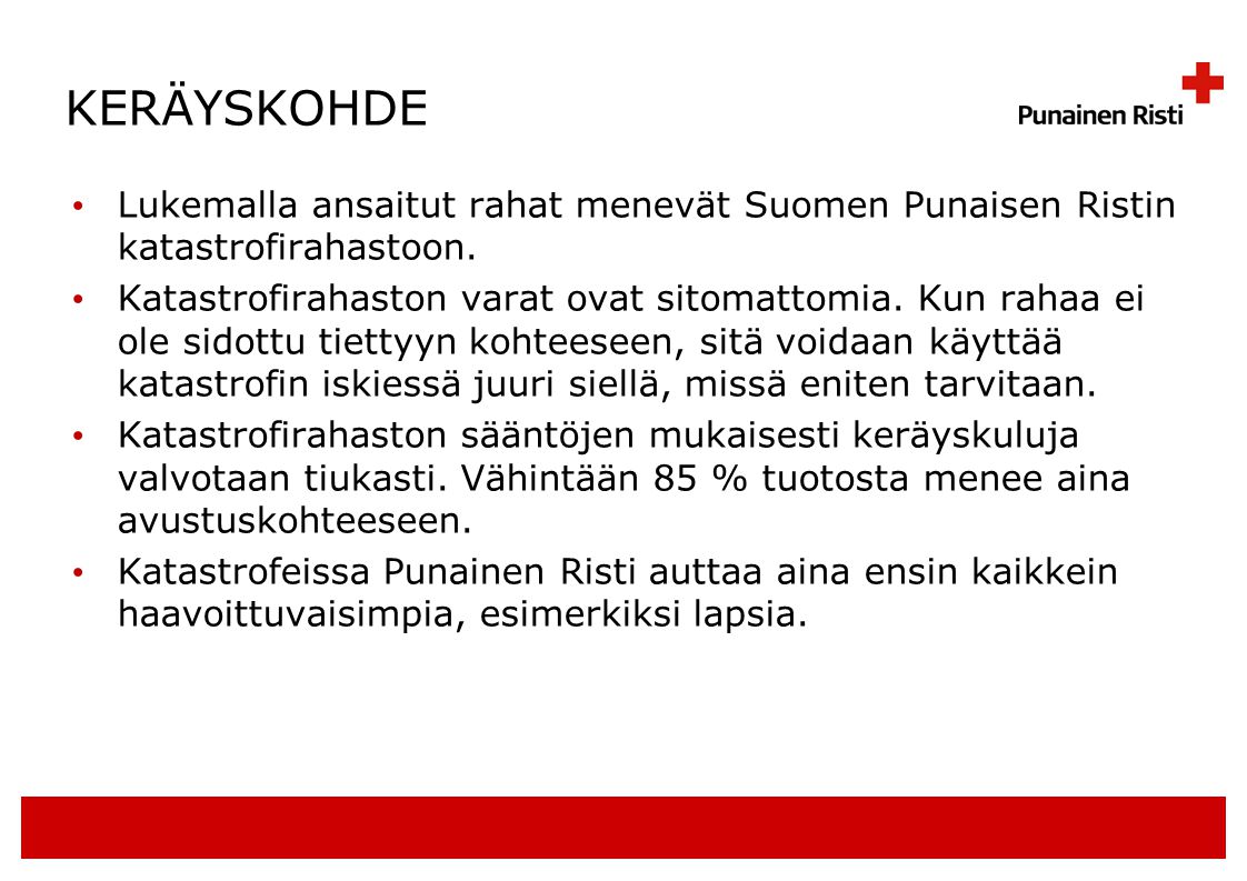 KERÄYSKOHDE Lukemalla ansaitut rahat menevät Suomen Punaisen Ristin katastrofirahastoon.