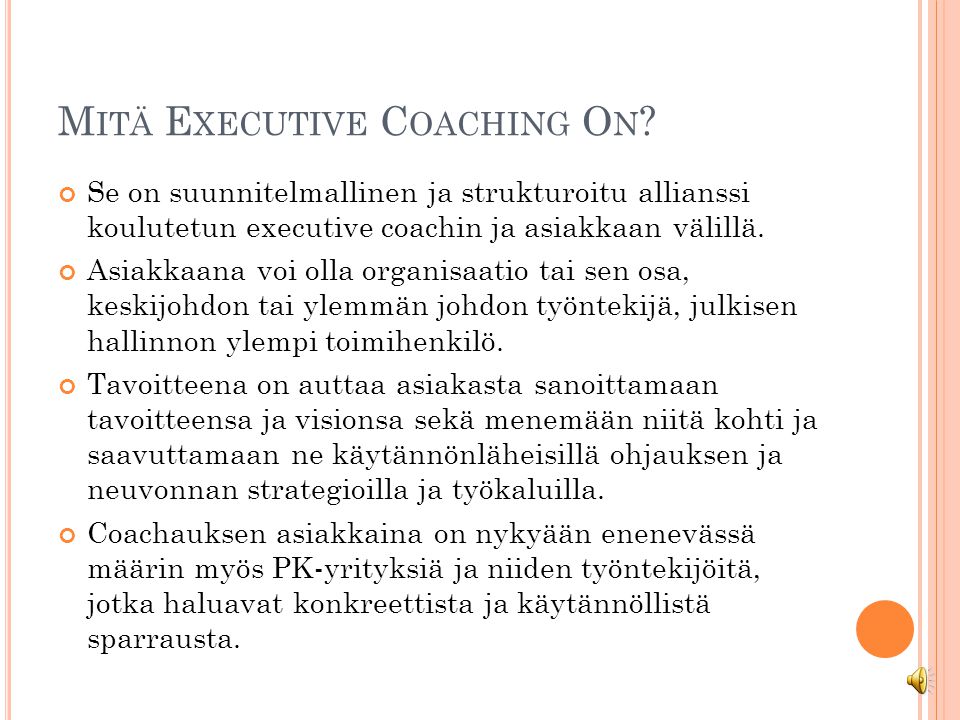 Mitä Executive Coaching On