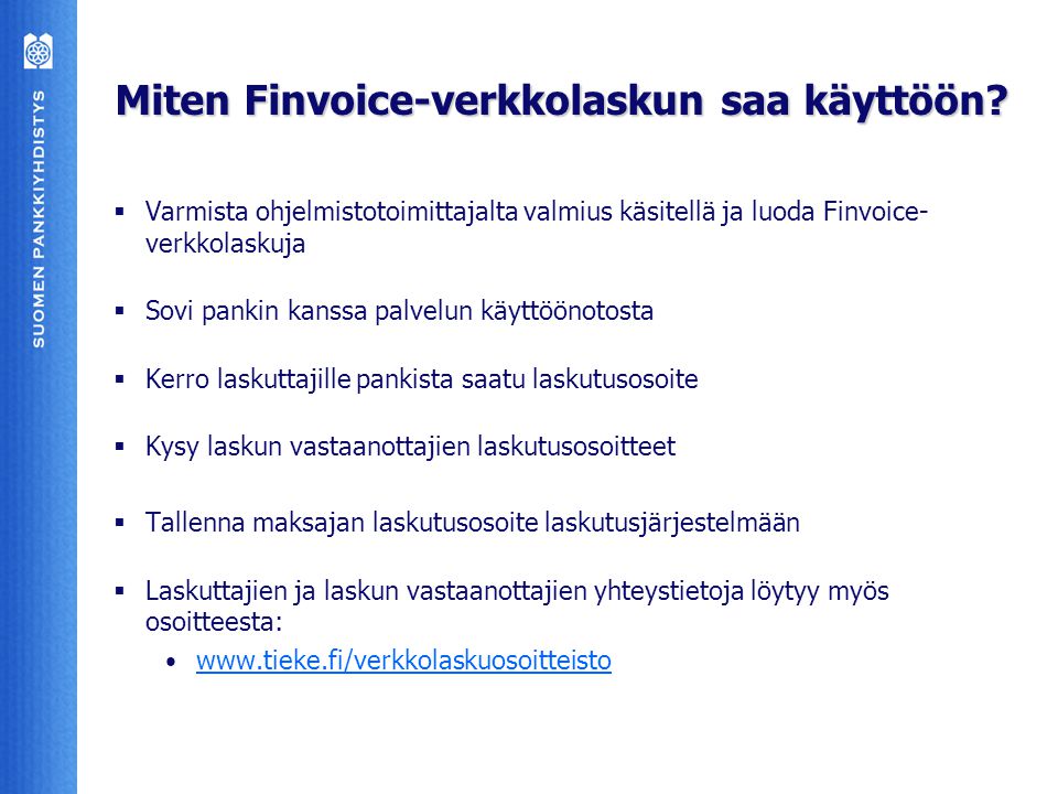 Miten Finvoice-verkkolaskun saa käyttöön