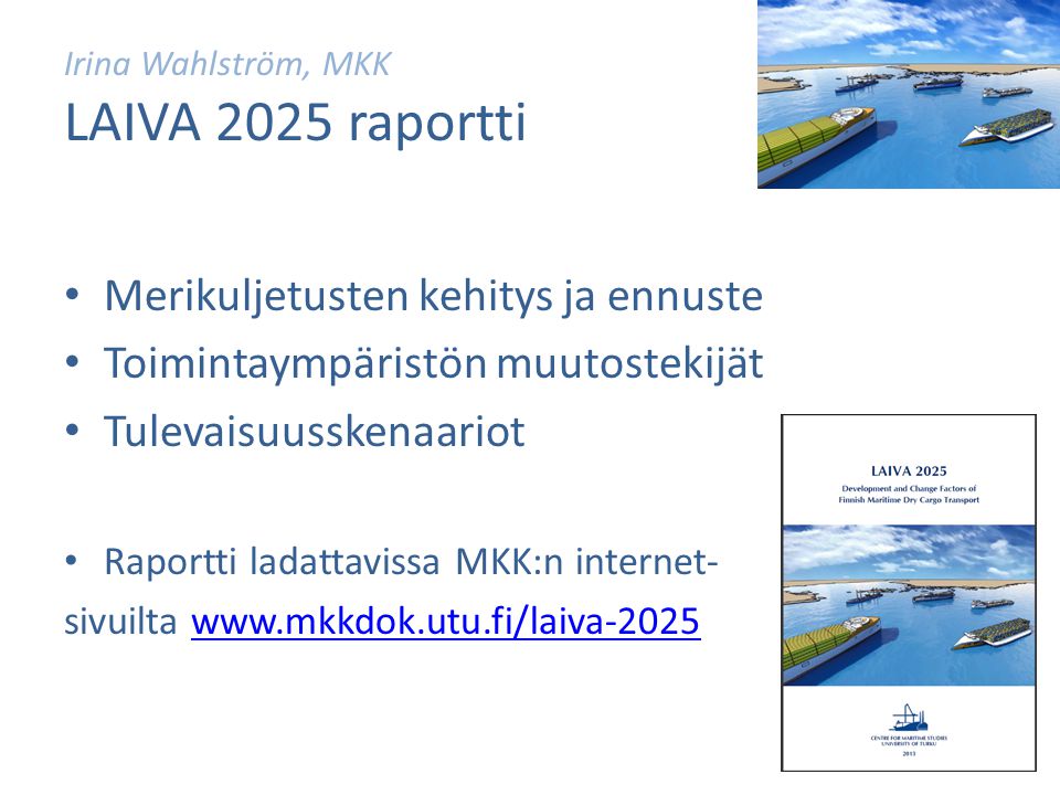 Irina Wahlström, MKK LAIVA 2025 raportti