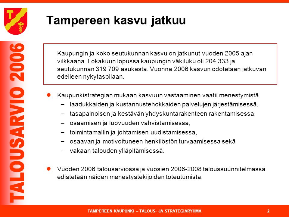 Tampereen kasvu jatkuu