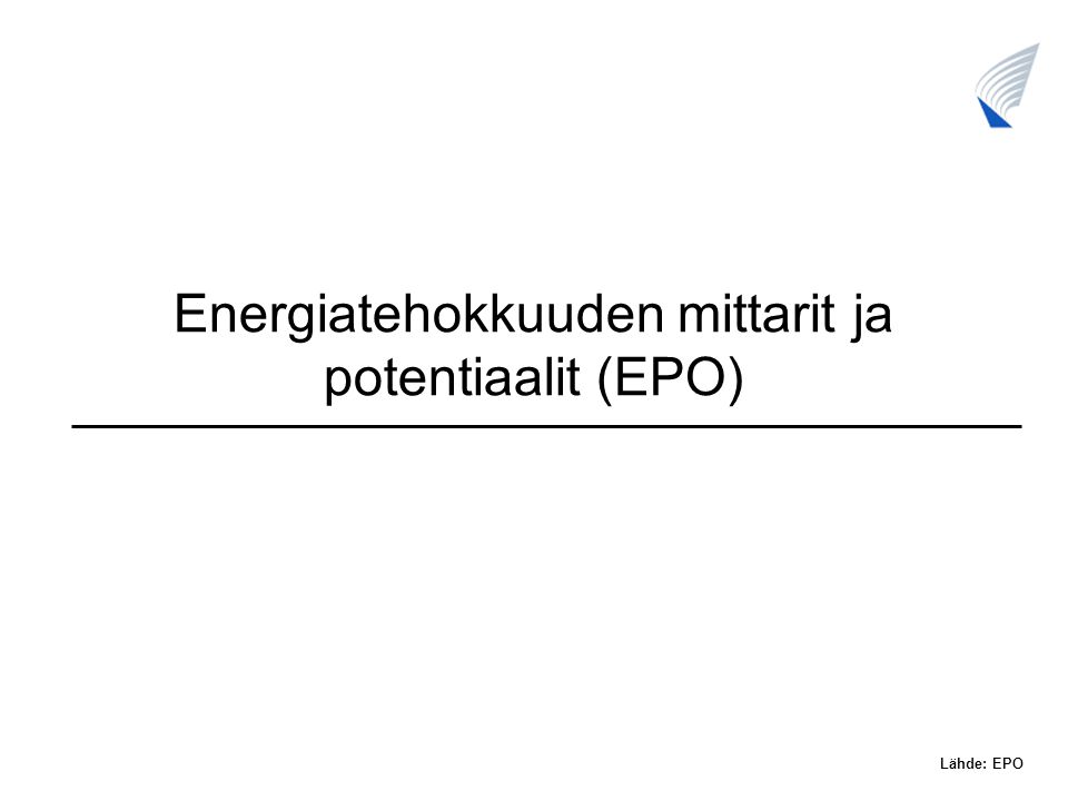 Energiatehokkuuden mittarit ja potentiaalit (EPO)